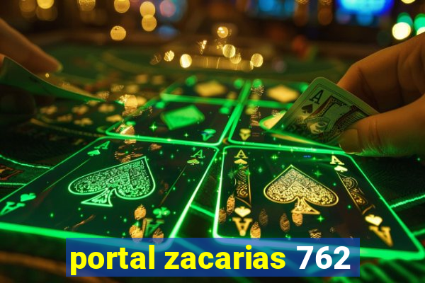 portal zacarias 762